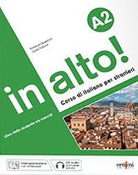 Cover: 9786188492738 | in alto! A2 + online audio + videogrammatica | Fiorenza Quercioli