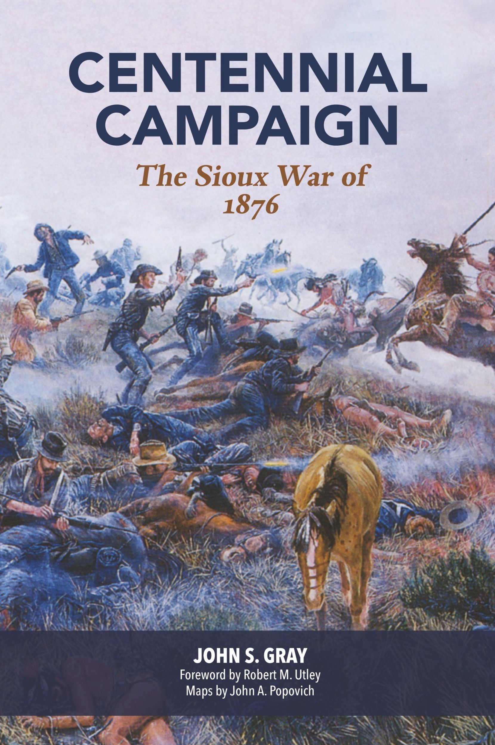 Cover: 9780806121529 | Centennial Campaign | The Sioux War of 1876 | John S. Gray | Buch