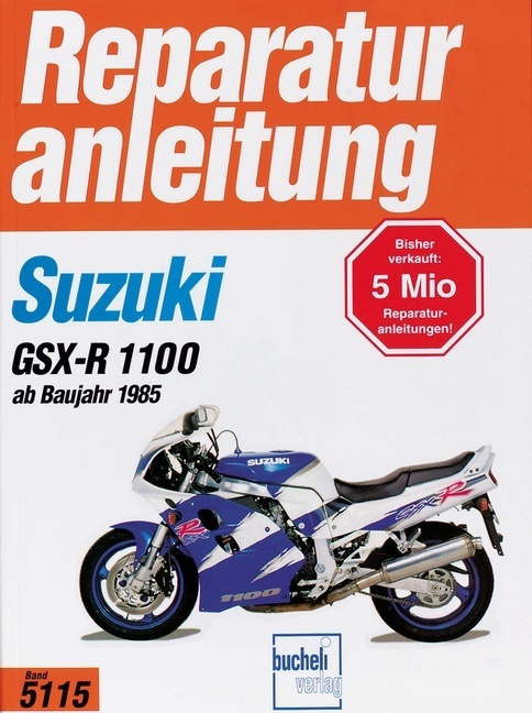 Cover: 9783716818268 | Suzuki GSX-R 1100 ab 1985 | Buch | 164 S. | Deutsch | 2002 | bucheli