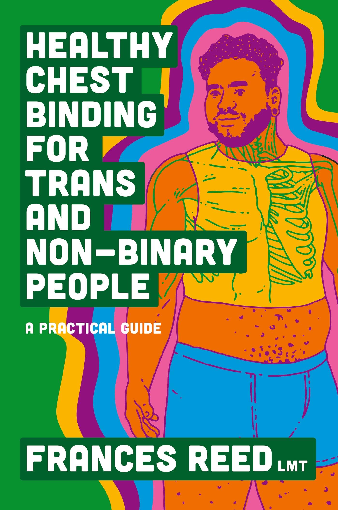 Cover: 9781787759480 | Healthy Chest Binding for Trans and Non-Binary People | Frances Reed