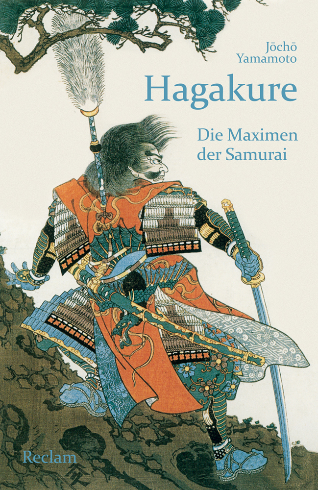 Cover: 9783150141656 | Hagakure. Die Maximen der Samurai | J_ch_ Yamamoto (u. a.) | Buch