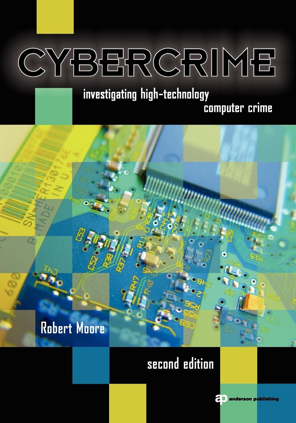 Cover: 9781437755824 | Cybercrime | Investigating High-Technology Computer Crime | Moore