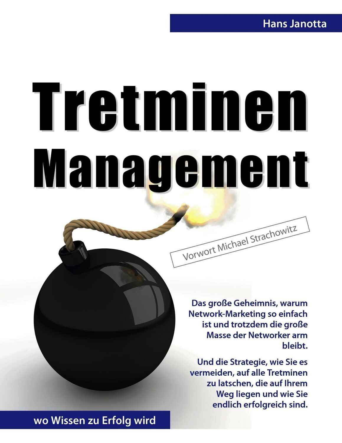 Cover: 9783842347977 | Tretminen-Management | Hans Janotta | Taschenbuch | Paperback | 220 S.