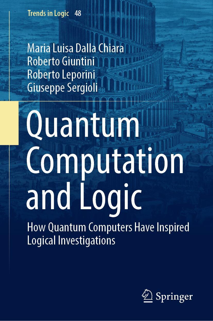 Cover: 9783030044701 | Quantum Computation and Logic | Maria Luisa Dalla Chiara (u. a.) | xvi