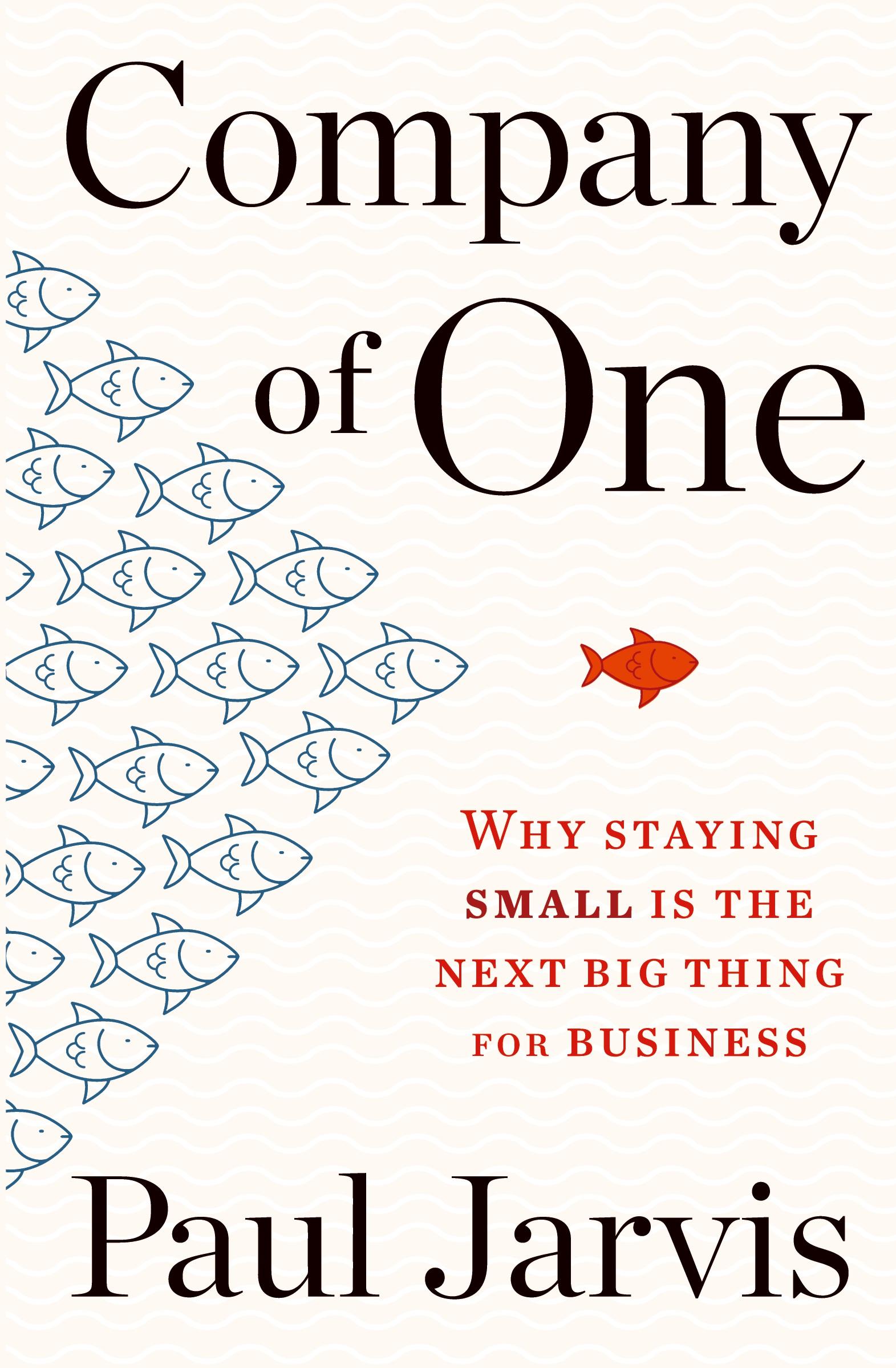 Cover: 9780358213253 | Company of One | Why Staying Small Is the Next Big Thing for Business