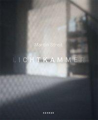 Cover: 9783868285857 | Martin Streit | Lichtkammer, Engl/dt | Justus/Sachsse, Rolf Jonas