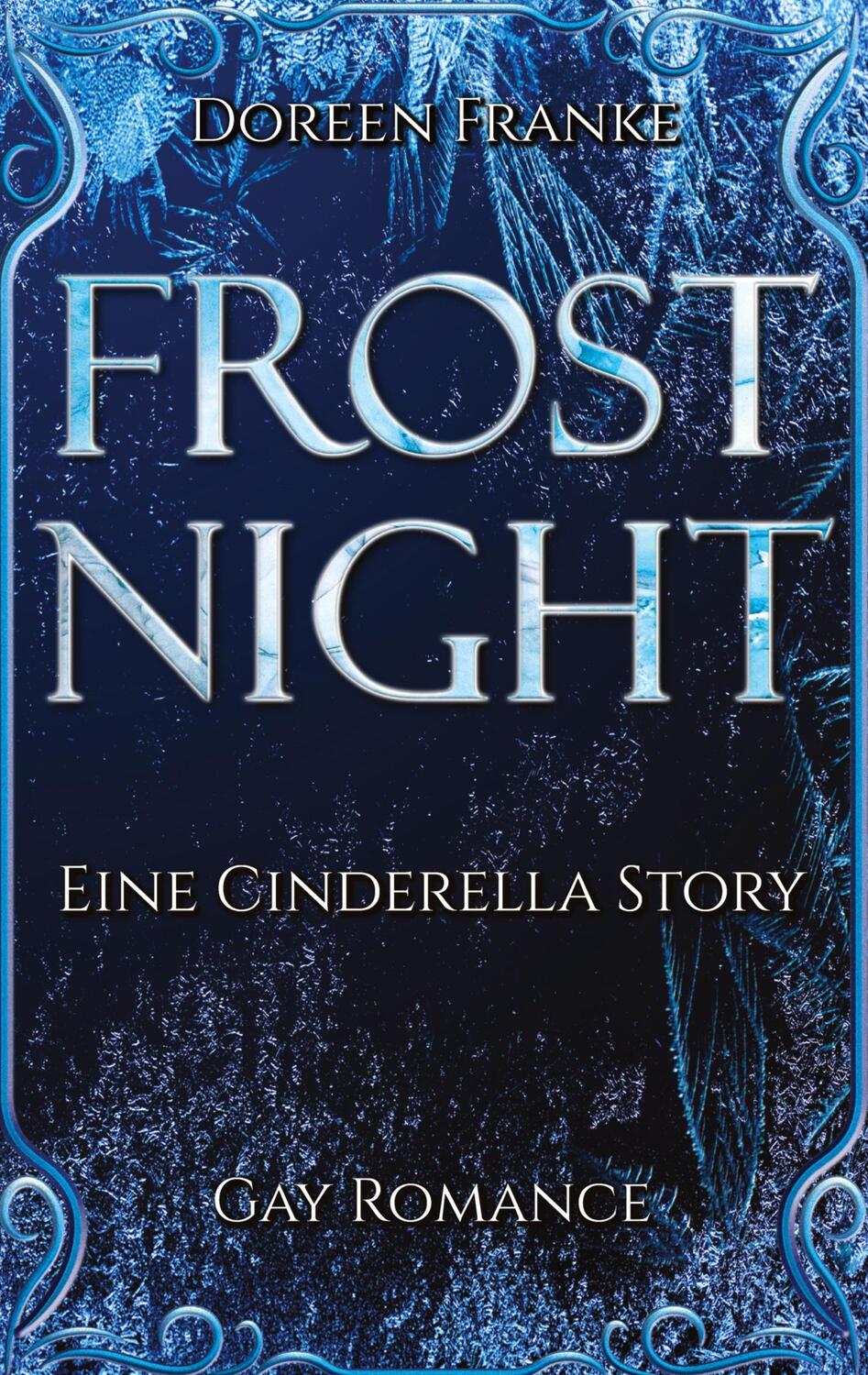 Cover: 9783347692947 | FROSTNIGHT | Eine Cinderella Story | Doreen Franke | Taschenbuch