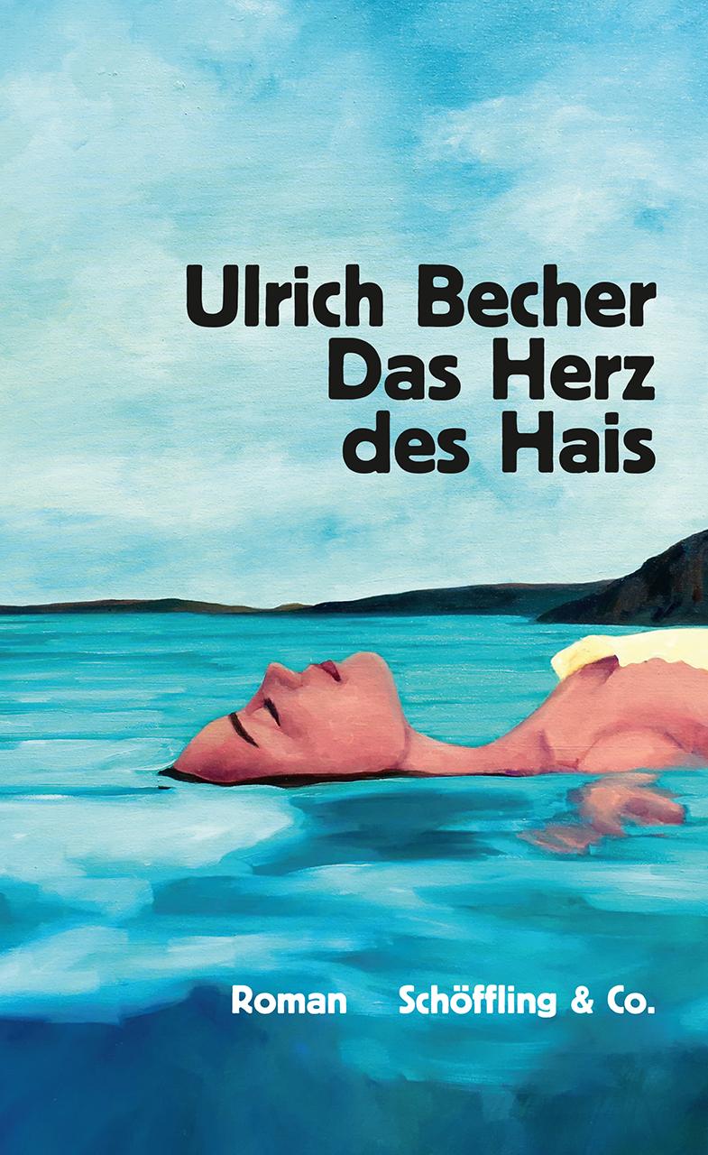 Cover: 9783895614569 | Das Herz des Hais | Roman | Ulrich Becher | Buch | 184 S. | Deutsch