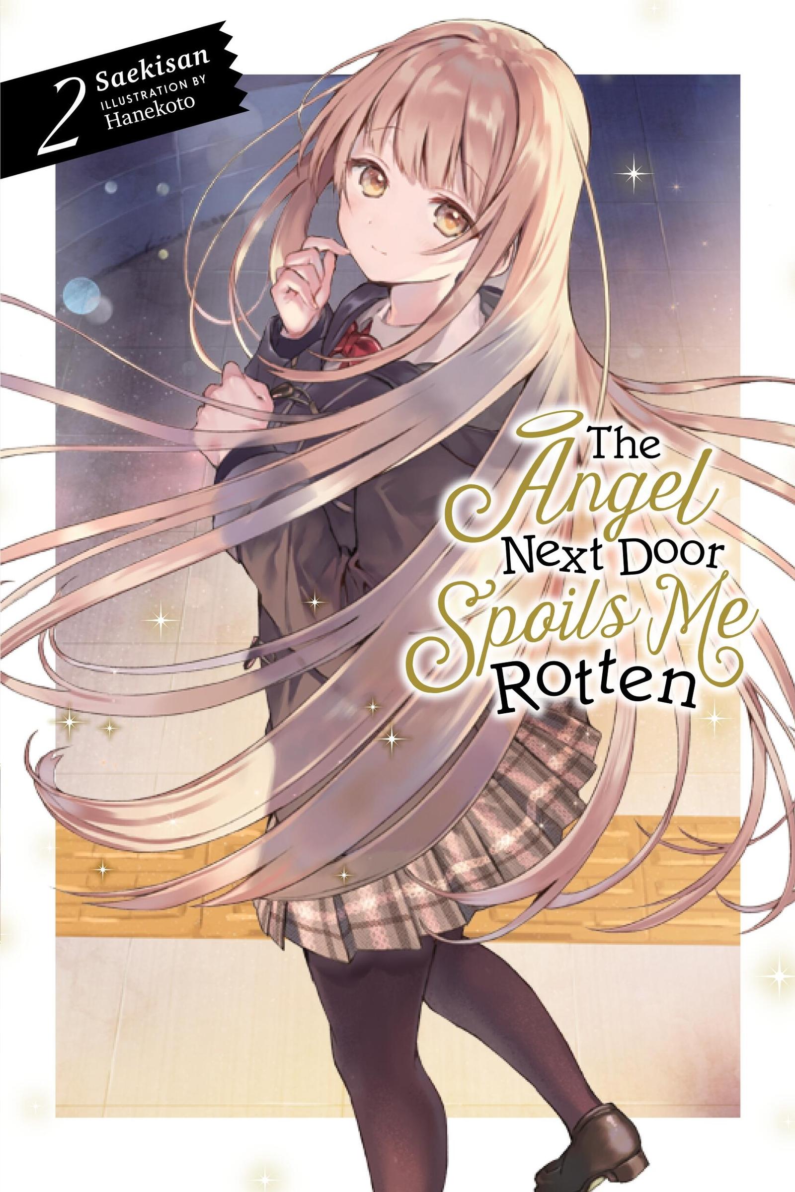 Cover: 9781975322694 | The Angel Next Door Spoils Me Rotten, Vol. 2 (Light Novel) | Volume 2