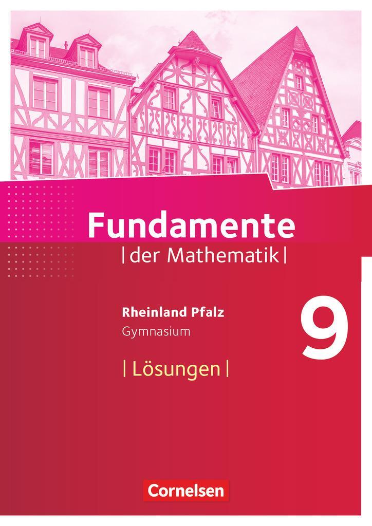 Cover: 9783060095759 | Fundamente der Mathematik 9. Schuljahr - Rheinland-Pfalz - Lösungen...