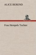 Cover: 9783847243809 | Frau Hempels Tochter | Alice Berend | Buch | 180 S. | Deutsch | 2012