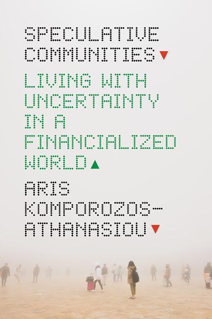 Cover: 9780226816029 | Speculative Communities | Aris Komporozos-Athanasiou | Taschenbuch