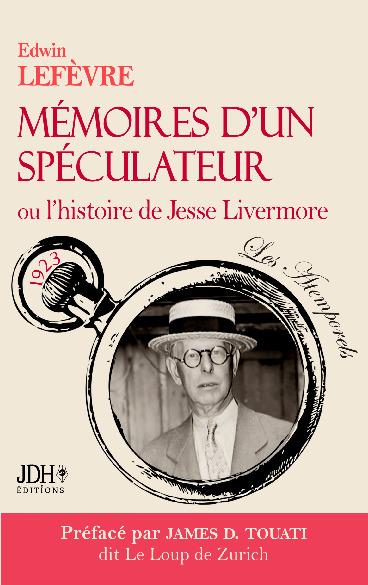 Cover: 9782381273914 | Mémoires d¿un spéculateur ou l¿histoire de Jesse Livermore | Lefèvre