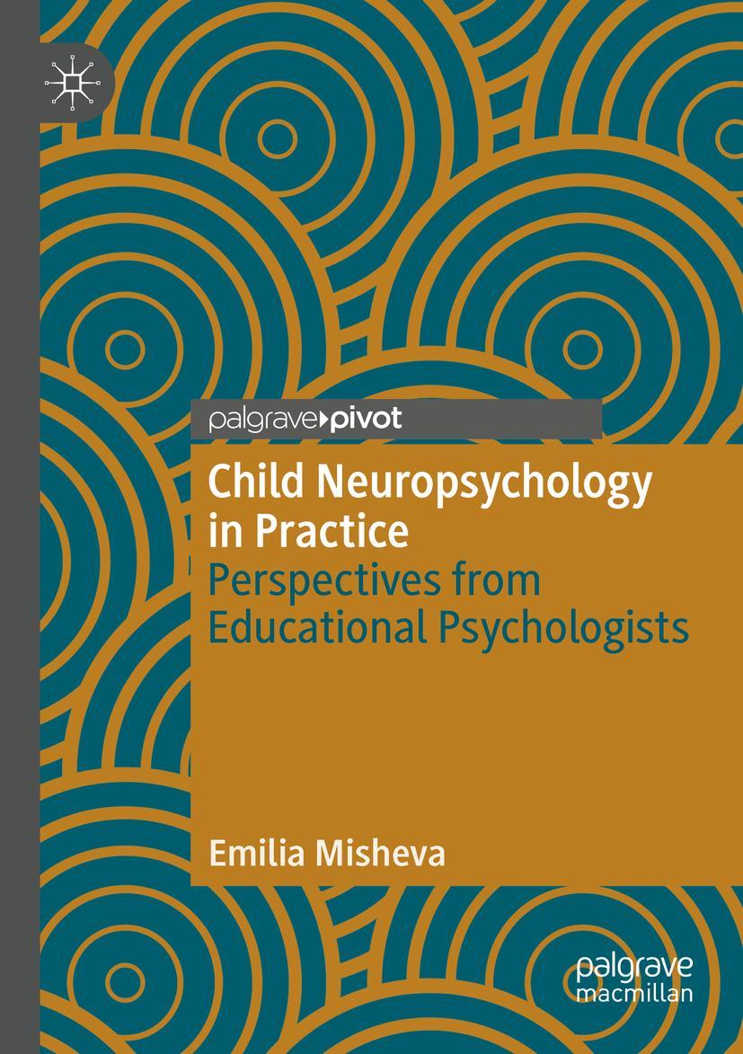 Cover: 9783030649326 | Child Neuropsychology in Practice | Emilia Misheva | Taschenbuch | xvi