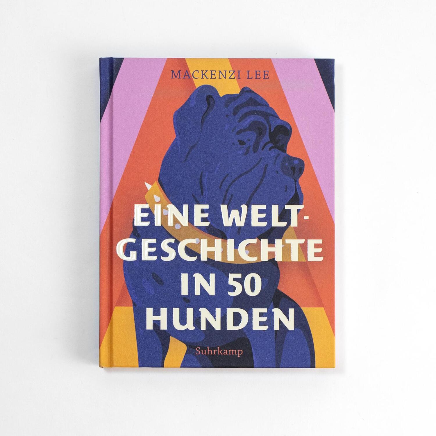 Bild: 9783518471036 | Eine Weltgeschichte in 50 Hunden | Mackenzi Lee | Buch | 190 S. | 2020