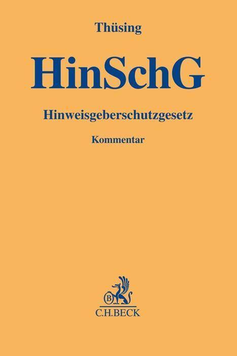 Cover: 9783406796661 | Hinweisgeberschutzgesetz | Gregor Thüsing | Buch | 400 S. | Deutsch