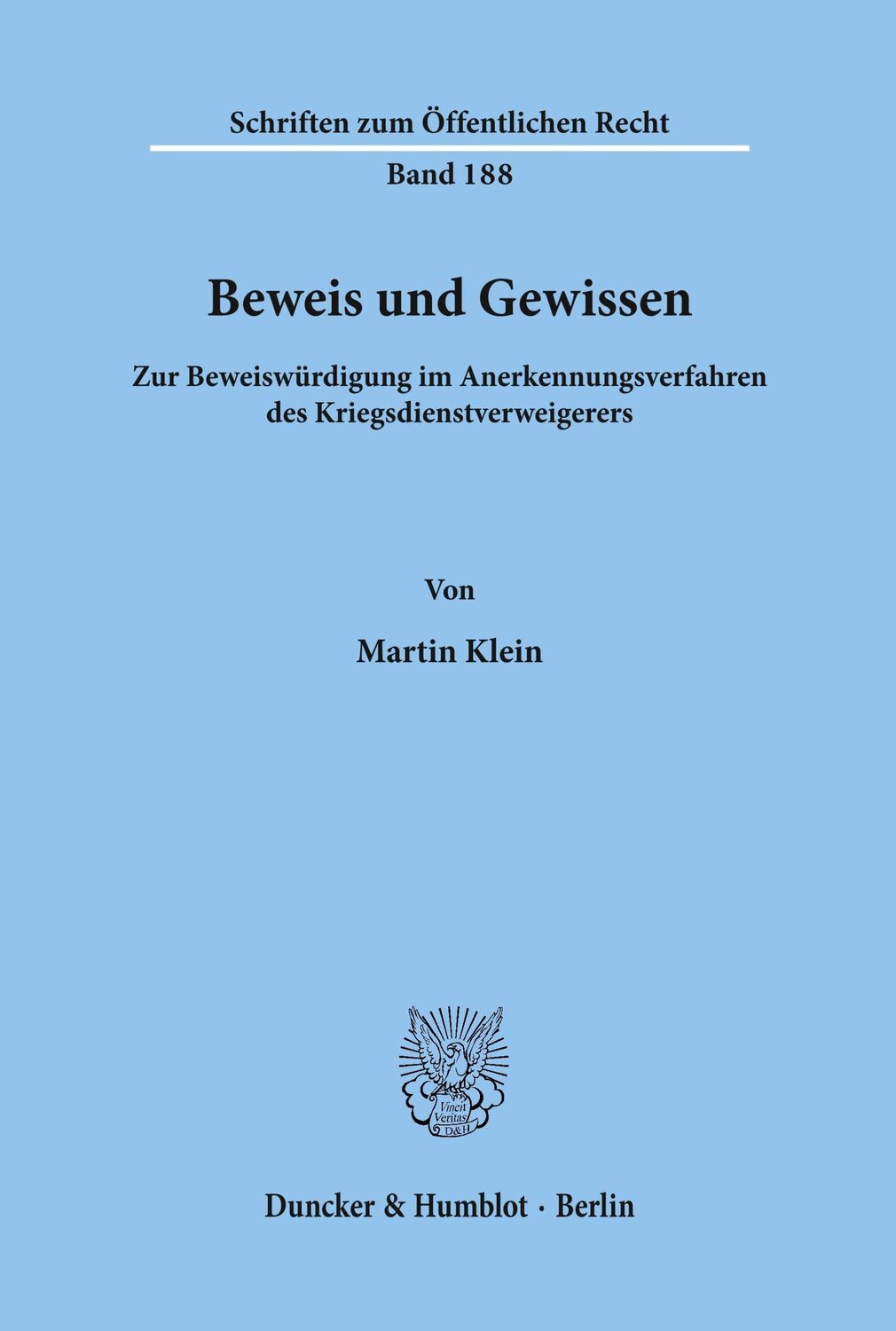 Cover: 9783428027125 | Beweis und Gewissen. | Martin Klein | Taschenbuch | Paperback | 92 S.