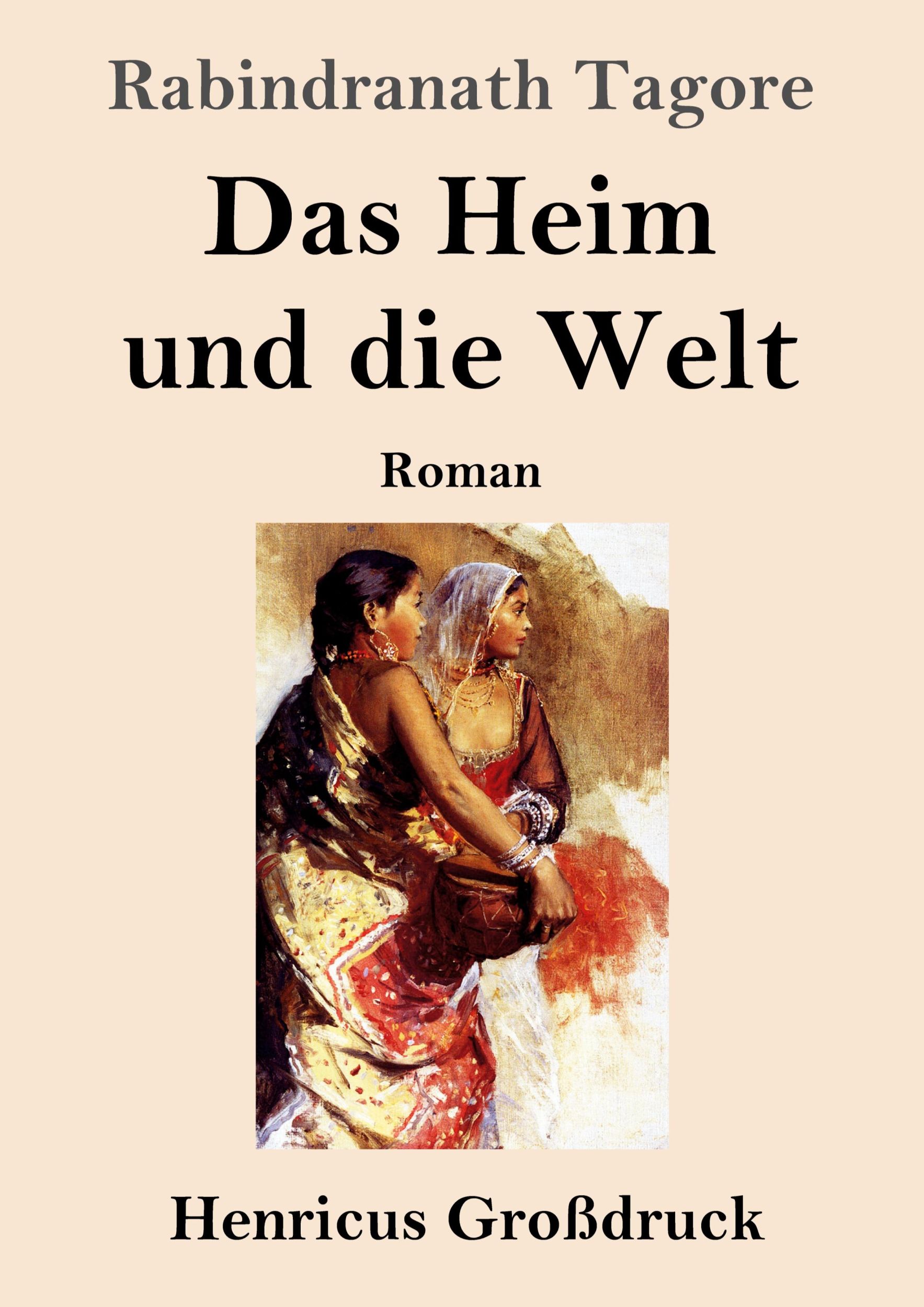 Cover: 9783847854647 | Das Heim und die Welt (Großdruck) | Roman | Rabindranath Tagore | Buch