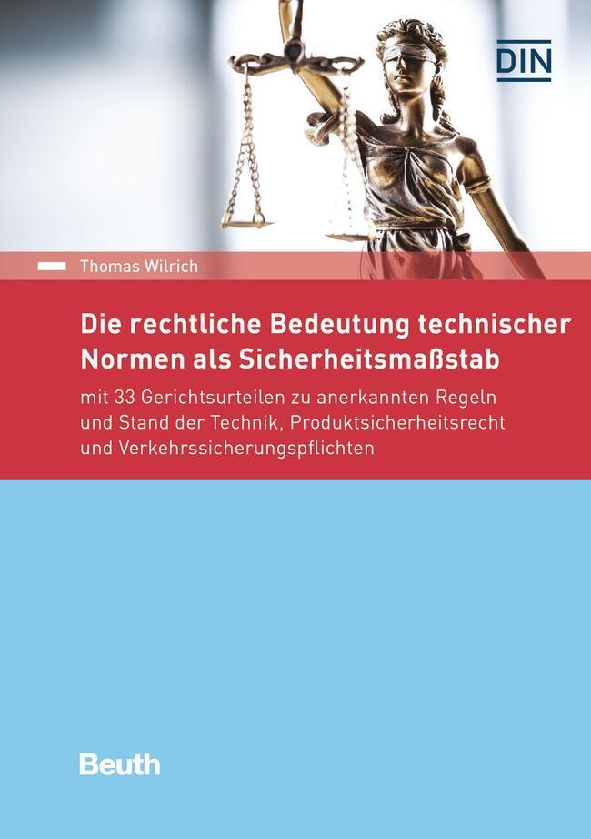 Cover: 9783410257615 | Die rechtliche Bedeutung technischer Normen als Sicherheitsmaßstab