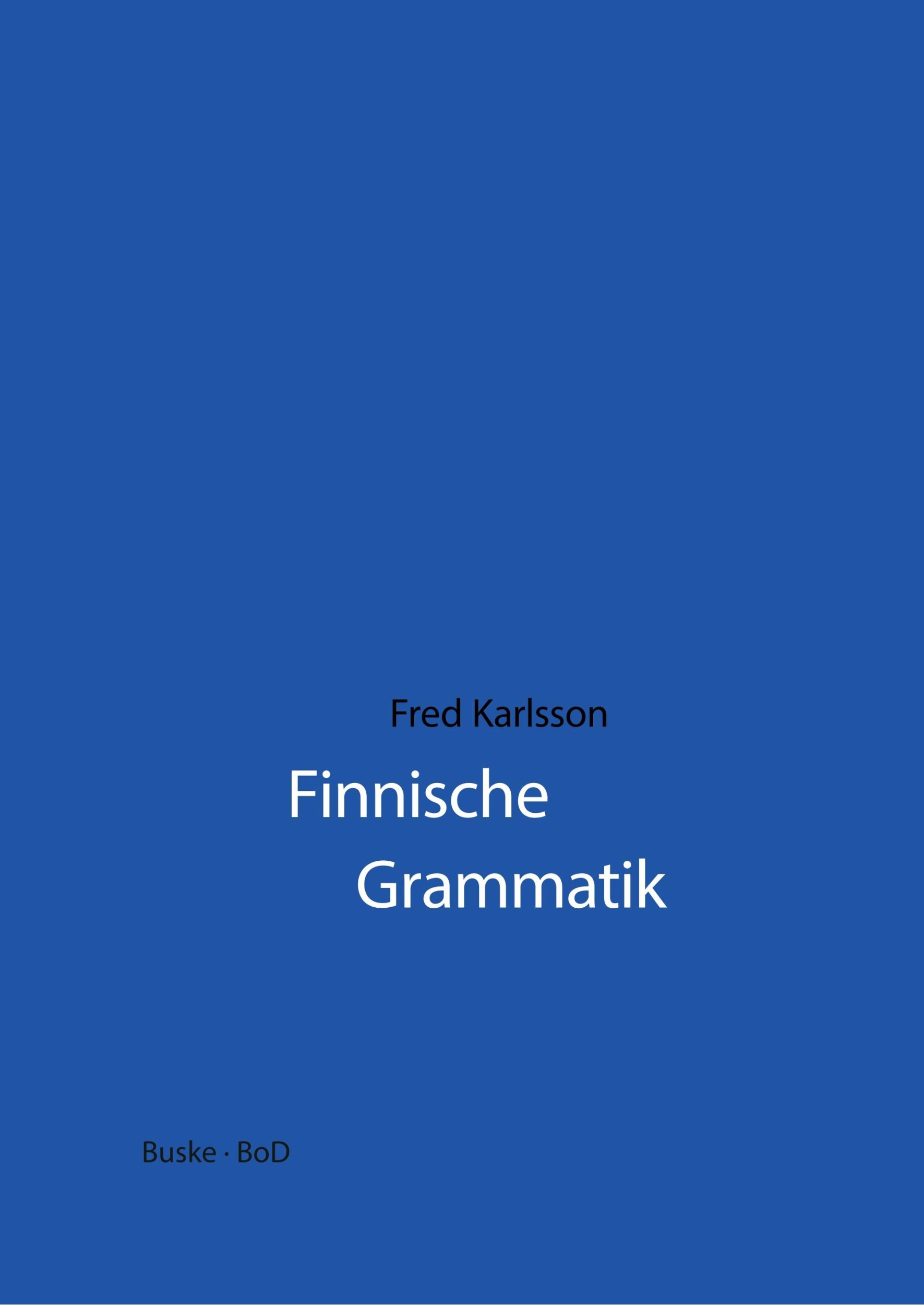 Cover: 9783875483819 | Finnische Grammatik | Fred Karlsson | Taschenbuch | 280 S. | Deutsch