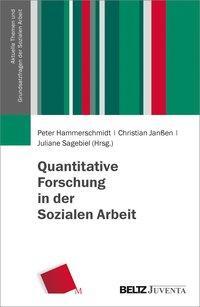 Cover: 9783779939603 | Quantitative Forschung in der Sozialen Arbeit | Peter Hammerschmidt