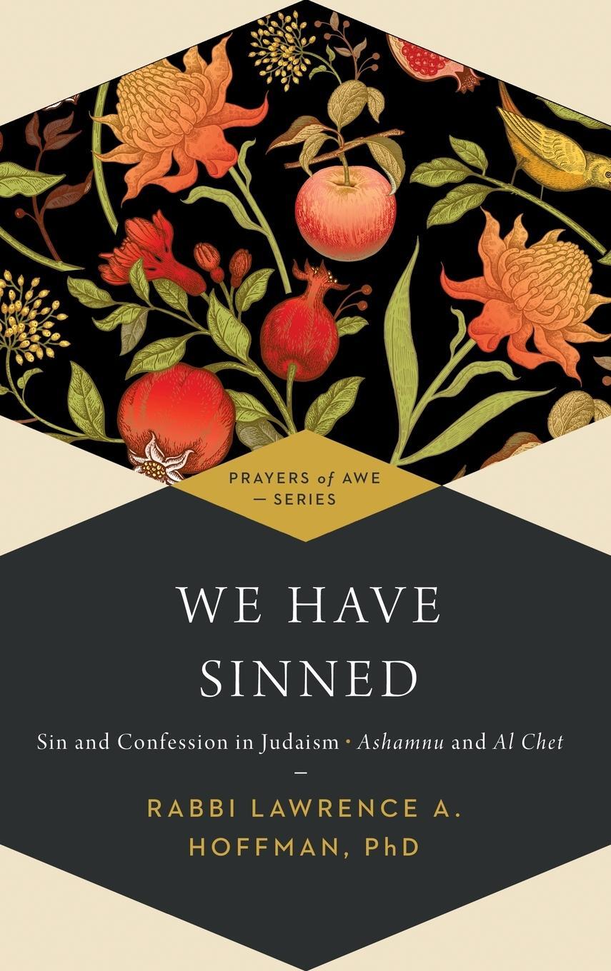 Cover: 9781580236126 | We Have Sinned | Lawrence A. Hoffman | Buch | Prayers of Awe | 2012