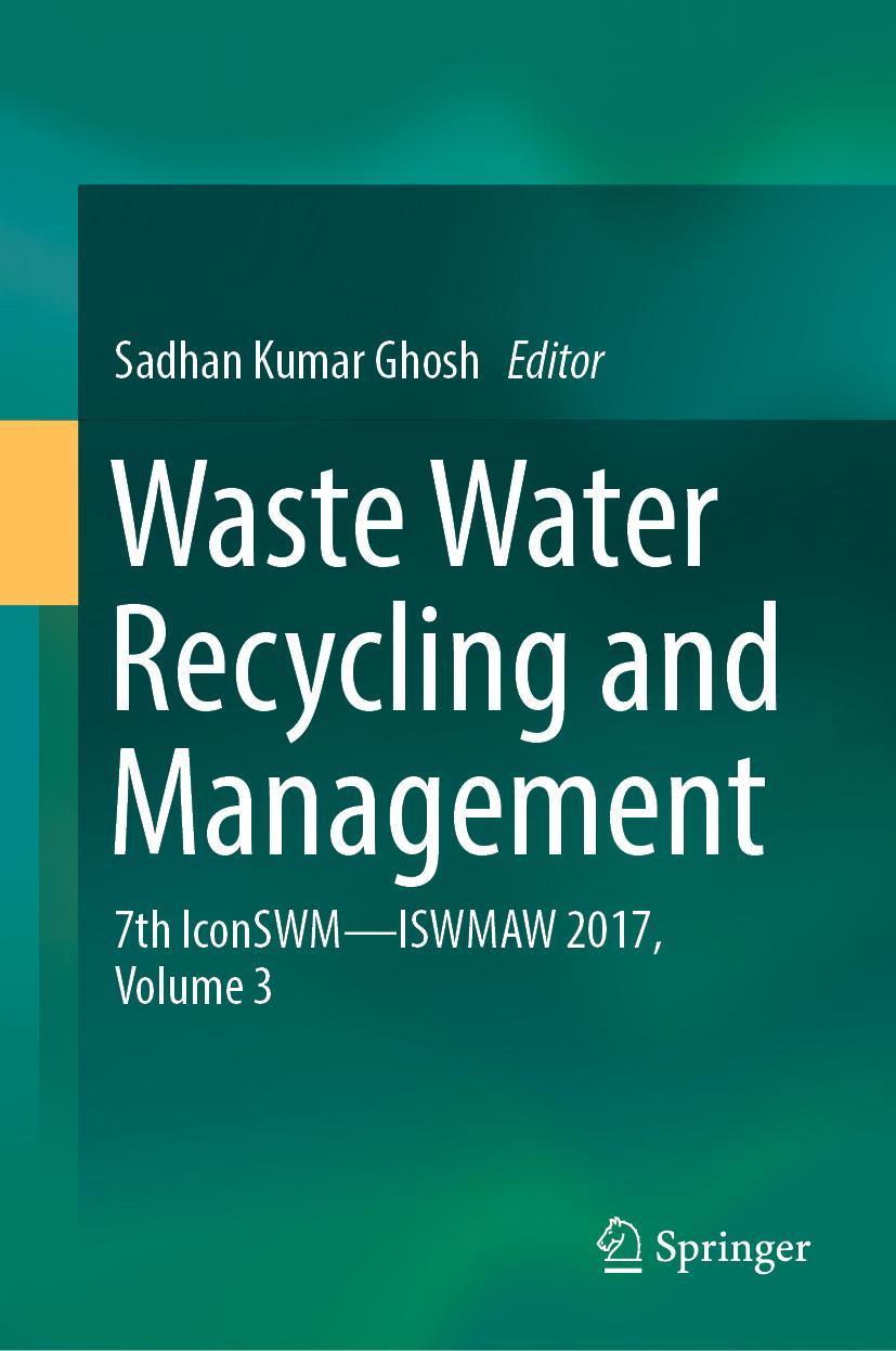 Cover: 9789811326189 | Waste Water Recycling and Management | Sadhan Kumar Ghosh | Buch | xxi