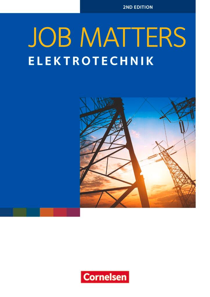 Cover: 9783064513273 | Job Matters A2 - Elektrotechnik. Arbeitsheft | Michael Benford (u. a.)