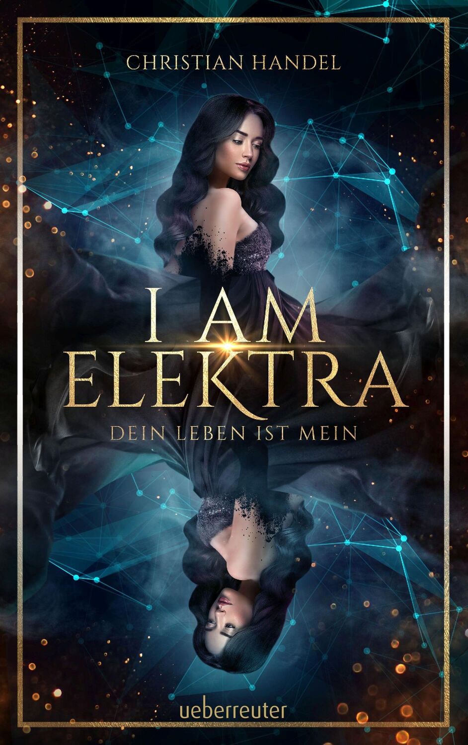 Cover: 9783764171124 | I am Elektra | Dein Leben ist mein | Christian Handel | Buch | 375 S.