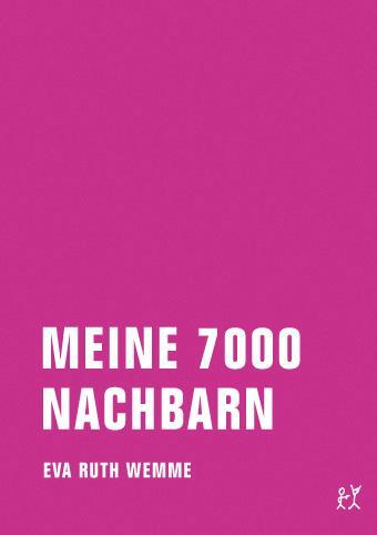 Cover: 9783957320803 | Meine 7000 Nachbarn | Eva Ruth Wemme | Taschenbuch | 160 S. | Deutsch