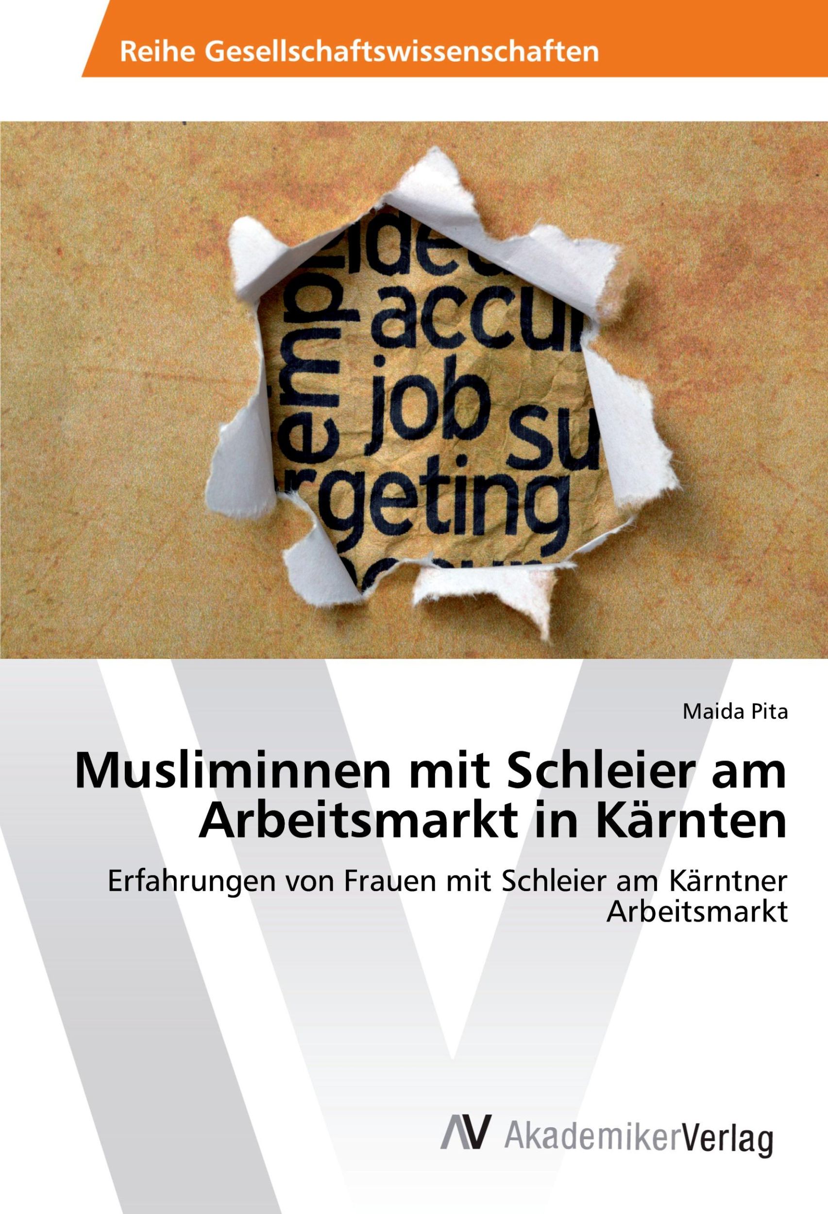 Cover: 9783639723366 | Musliminnen mit Schleier am Arbeitsmarkt in Kärnten | Maida Pita