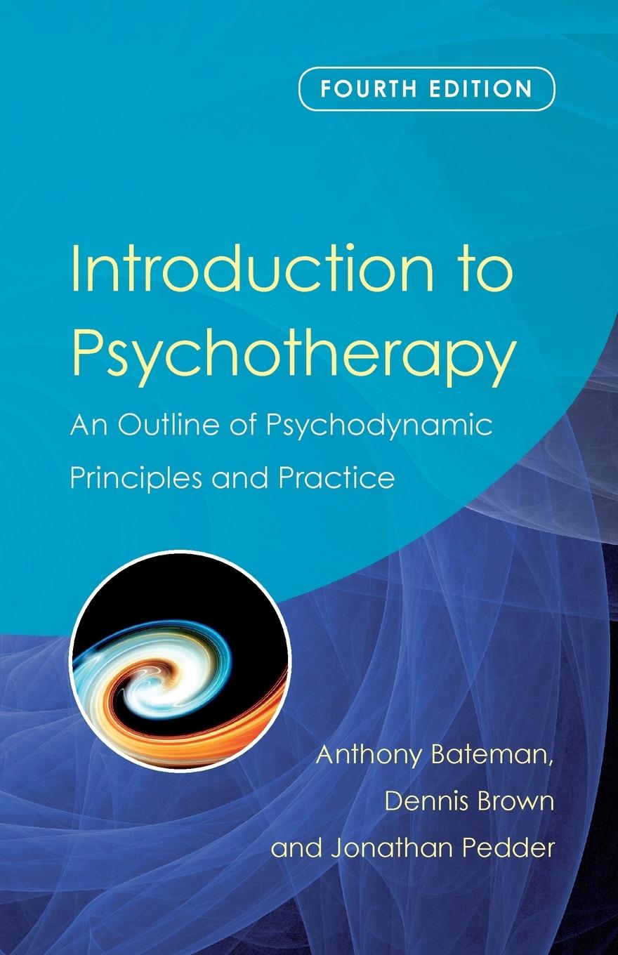 Cover: 9780415476126 | Introduction to Psychotherapy | Anthony Bateman (u. a.) | Taschenbuch