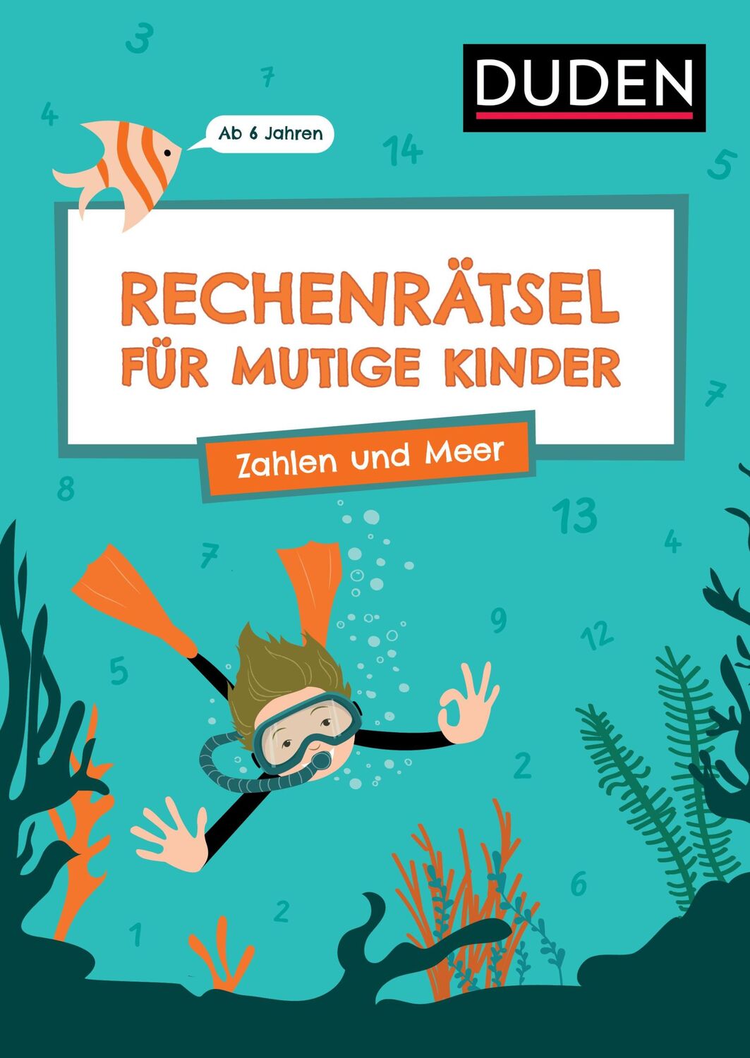 Cover: 9783411780624 | Rechenrätsel für mutige Kinder - Zahlen und Meer - Ab 6 Jahren | Eck