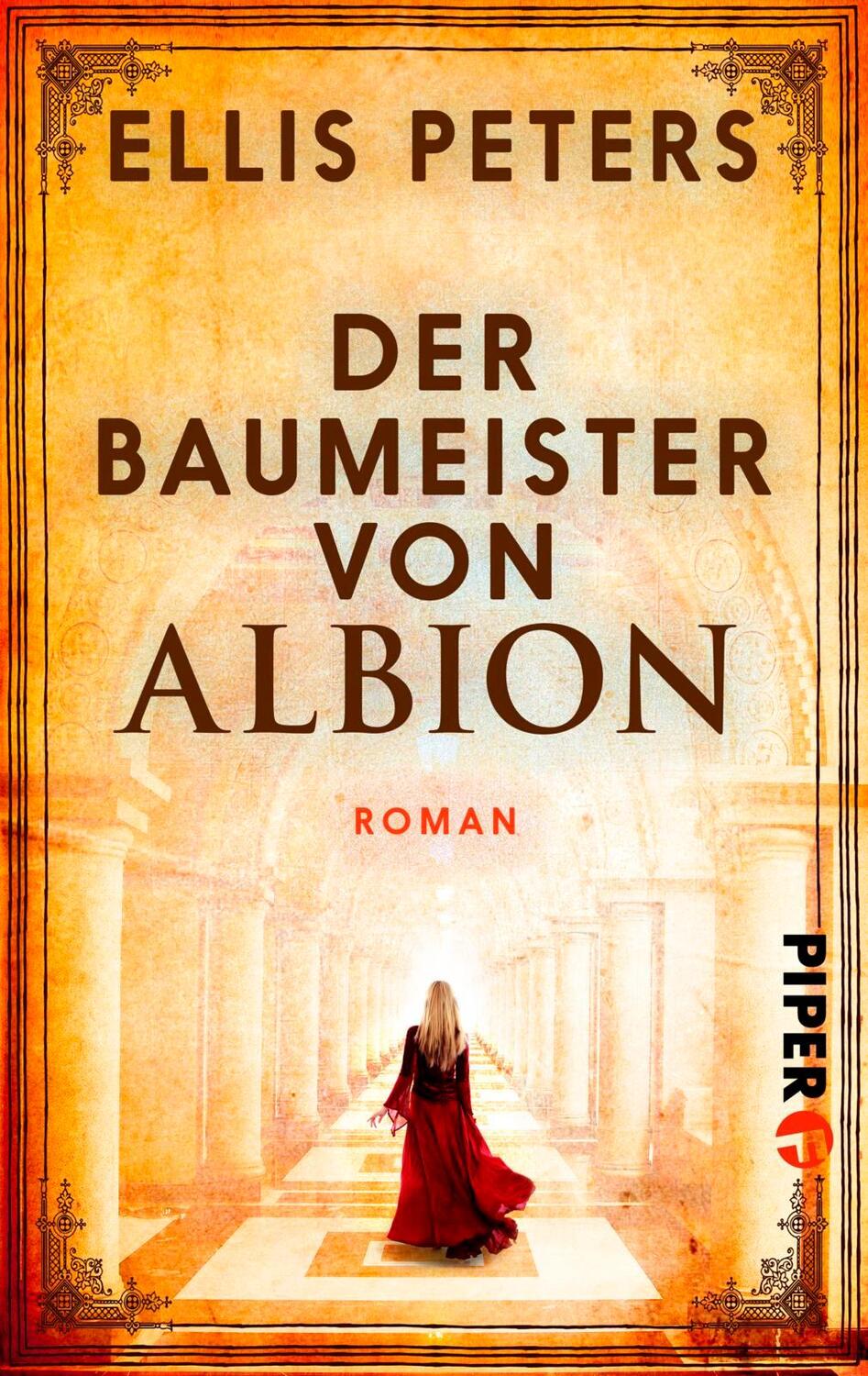 Cover: 9783492500265 | Der Baumeister von Albion | Ellis Peters | Taschenbuch | 528 S. | 2017