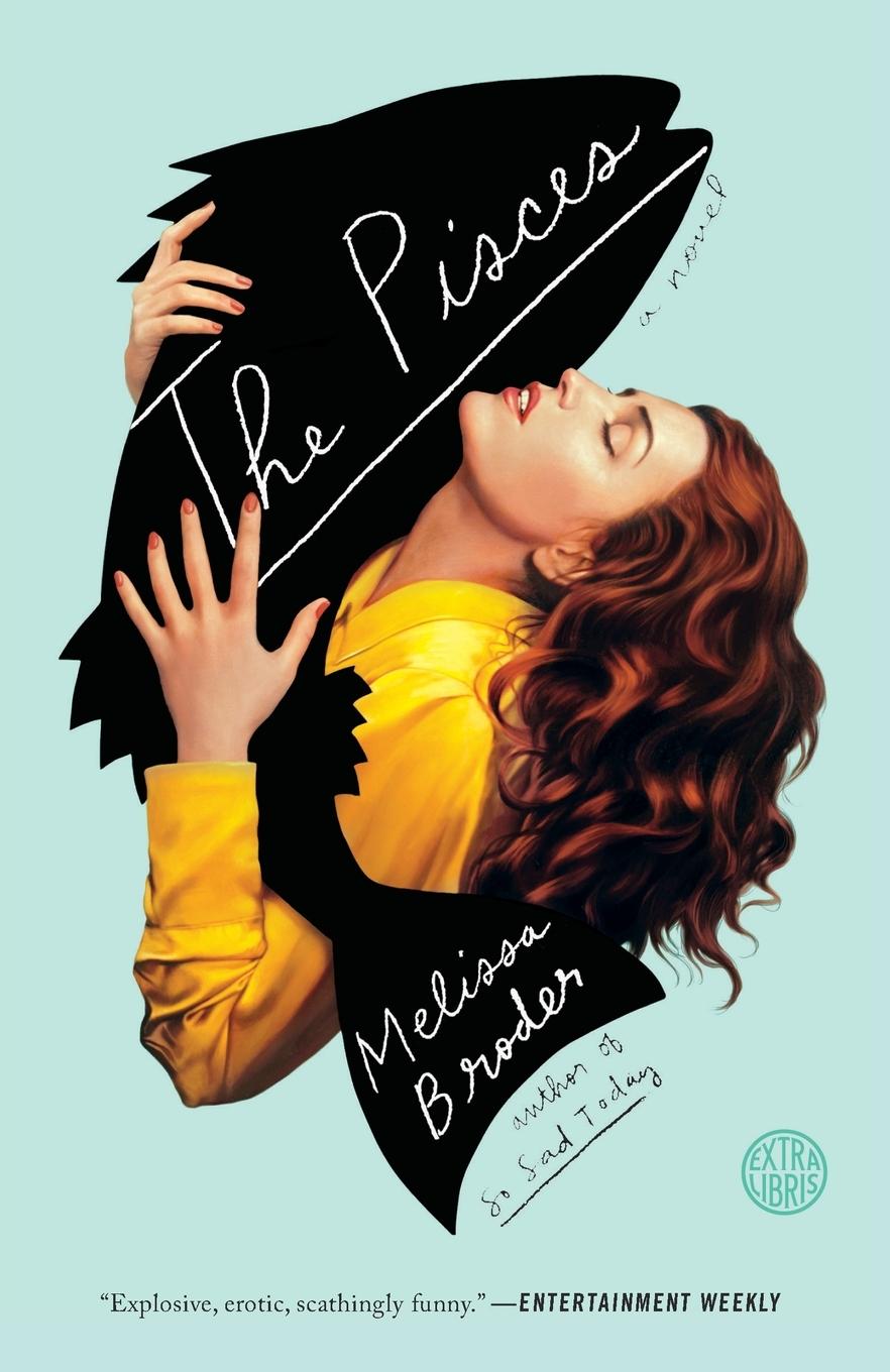 Cover: 9781524761561 | The Pisces | A Novel | Melissa Broder | Taschenbuch | 304 S. | 2019