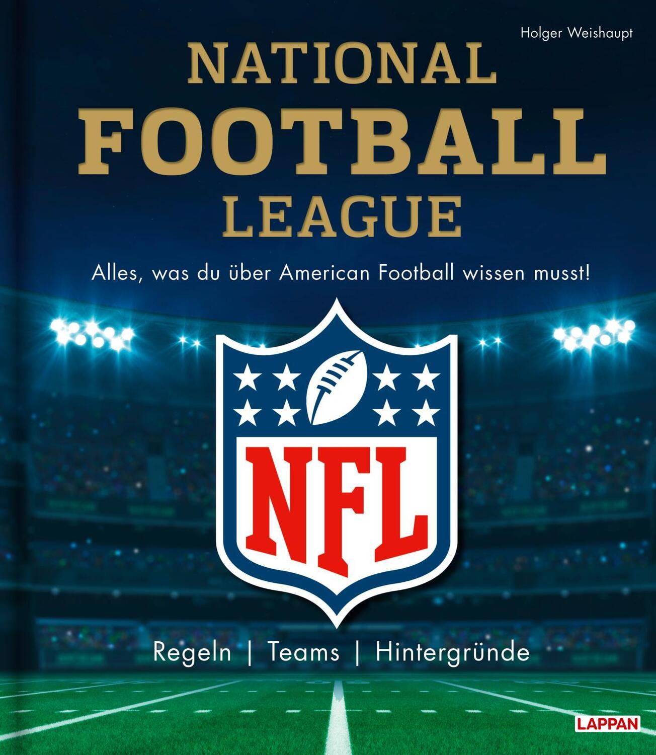 Cover: 9783830336853 | NFL: National Football League - Alles, was du über American...