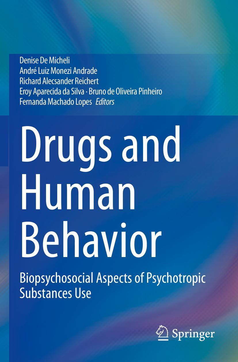 Cover: 9783030628574 | Drugs and Human Behavior | Denise De Micheli (u. a.) | Taschenbuch