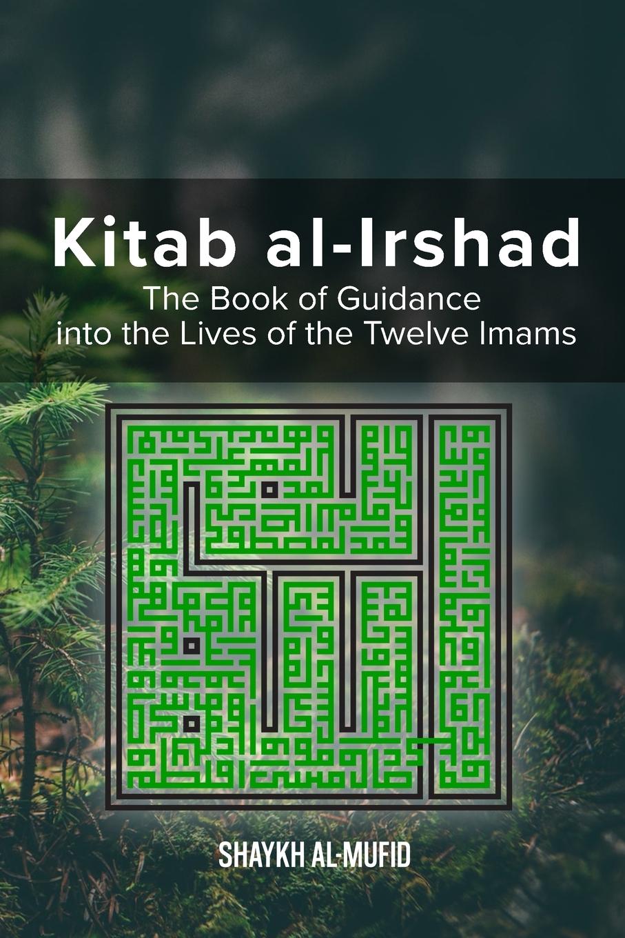 Cover: 9780940368118 | Kitab Al-Irshad | Shaykh Al-Mufid | Taschenbuch | Englisch | 1982