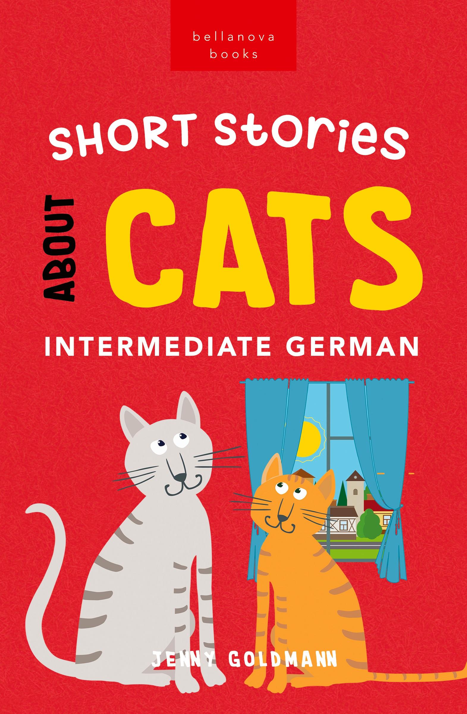 Cover: 9786192640842 | Short Stories About Cats in Intermediate German | Jenny Goldmann