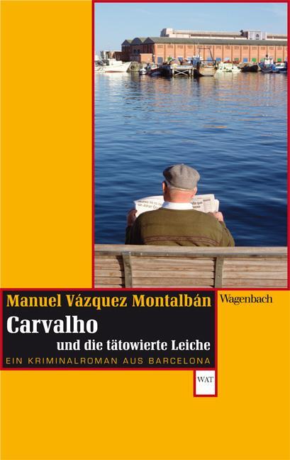 Cover: 9783803126948 | Carvalho und die tätowierte Leiche | Ein Kriminalroman aus Barcelona