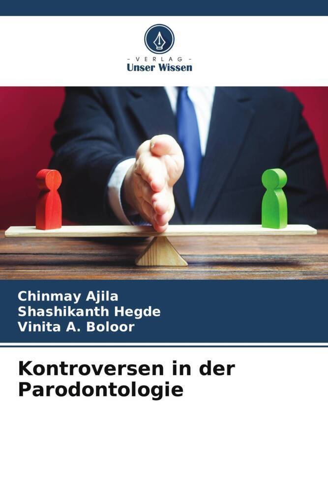 Cover: 9786207346226 | Kontroversen in der Parodontologie | Chinmay Ajila (u. a.) | Buch