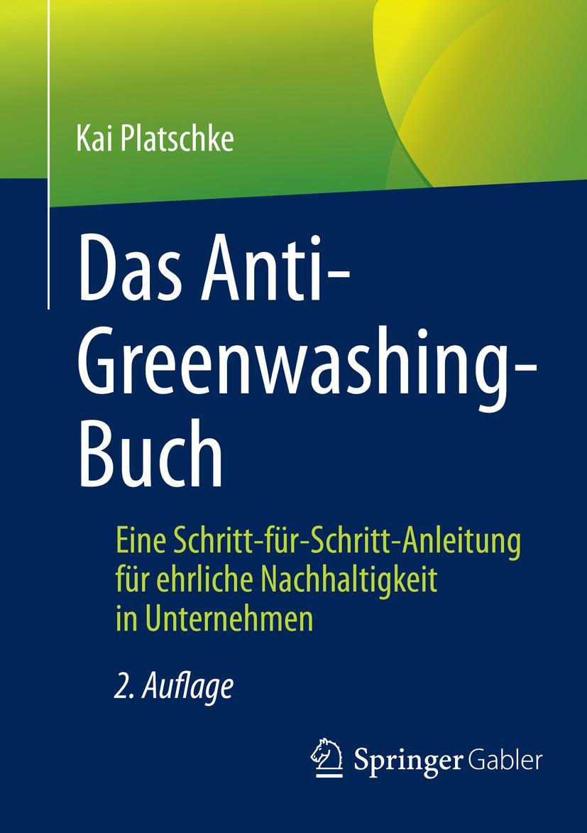 Cover: 9783658380663 | Das Anti-Greenwashing-Buch | Kai Platschke | Taschenbuch | Paperback