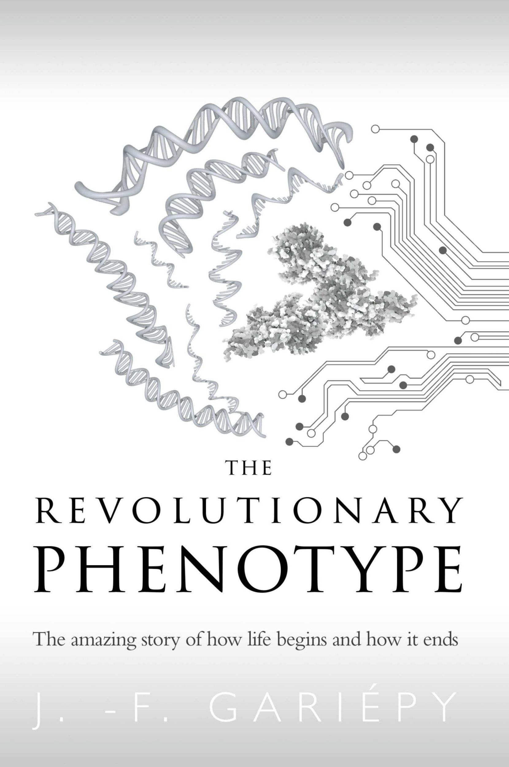 Cover: 9780359570799 | The Revolutionary Phenotype | J. -F. Gariépy | Buch | Englisch | 2019