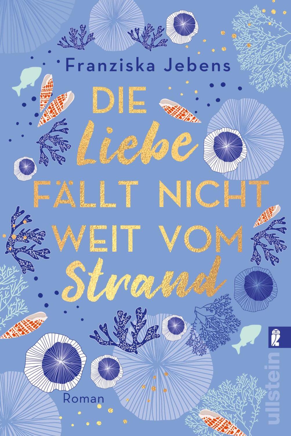 Cover: 9783548062624 | Die Liebe fällt nicht weit vom Strand | Franziska Jebens | Taschenbuch