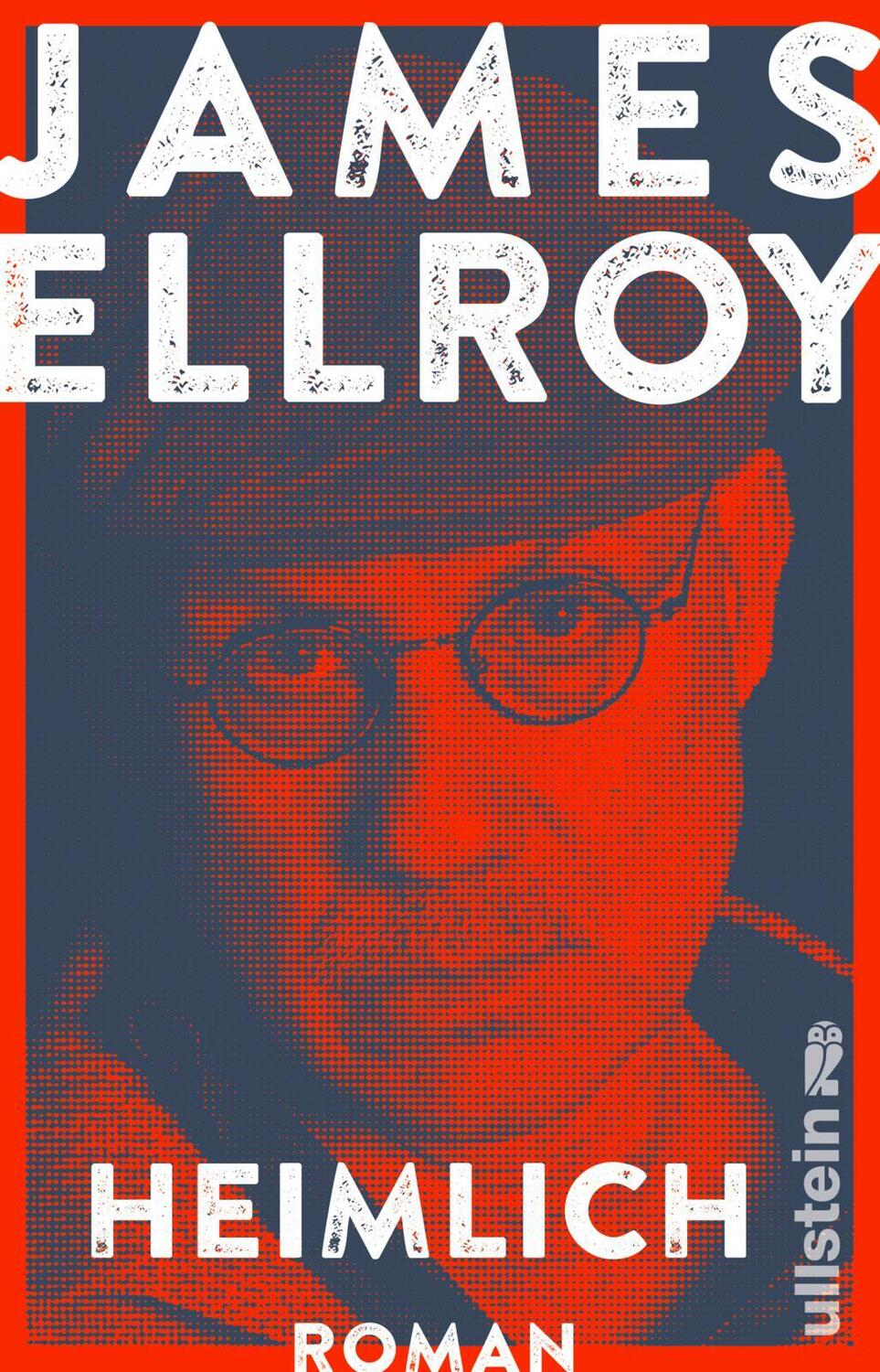 Cover: 9783548291369 | Heimlich | Roman | James Ellroy | Taschenbuch | 464 S. | Deutsch