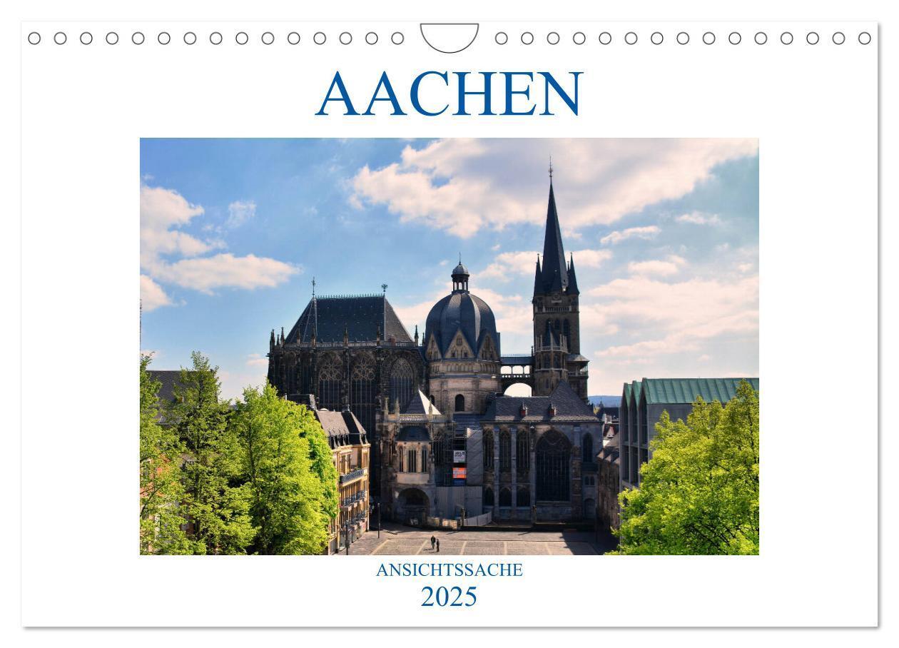 Cover: 9783435372720 | Aachen - Ansichtssache (Wandkalender 2025 DIN A4 quer), CALVENDO...