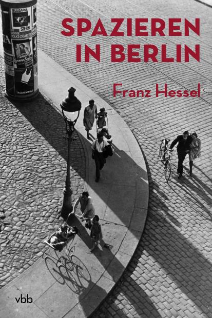 Cover: 9783942476119 | Spazieren in Berlin | Franz Hessel | Buch | 234 S. | Deutsch | 2011