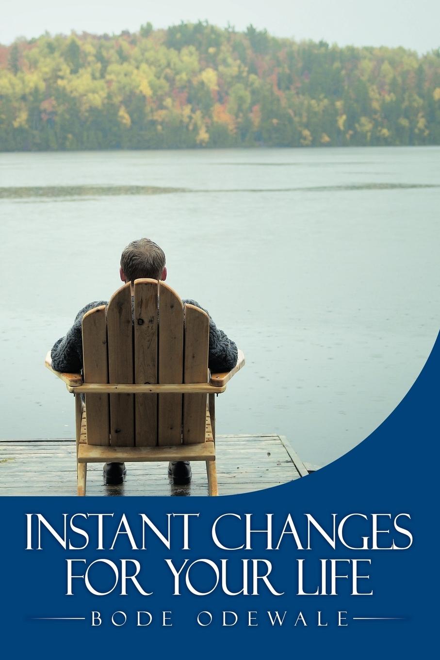 Cover: 9781449064013 | Instant Changes for Your Life | Bode Odewale | Taschenbuch | Englisch