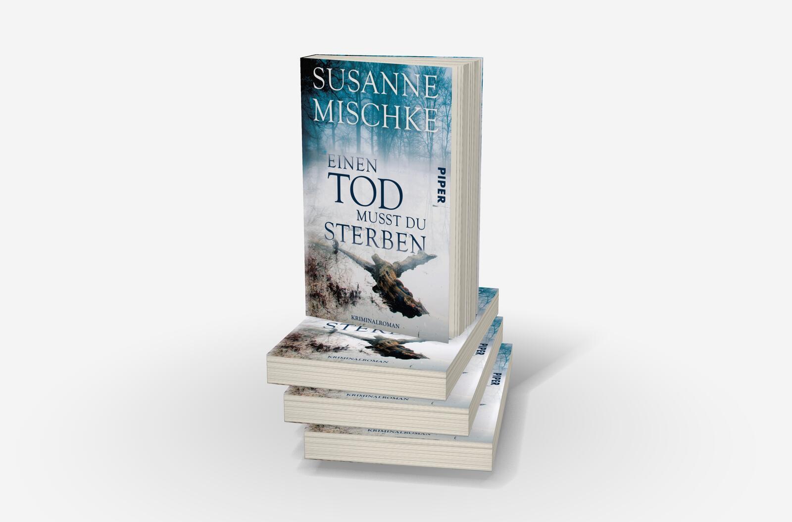 Bild: 9783492310147 | Einen Tod musst du sterben | Susanne Mischke | Taschenbuch | 352 S.