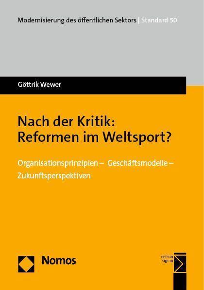 Cover: 9783756004485 | Nach der Kritik: Reformen im Weltsport? | Göttrik Wewer | Taschenbuch